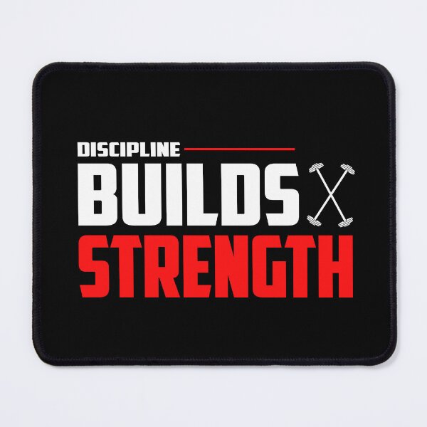 Item preview, Discipline Builds Strength designed and sold by TheFineShirt.