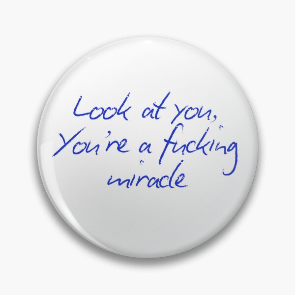 Item preview, Look at You, You’re a Fucking Miracle – Inspirational Handwritten Quote” designed and sold by Picpus.art.