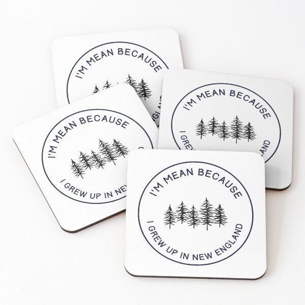 Item preview, "I'm Mean Because I Grew Up In New England" Trees designed and sold by ecarr8243.