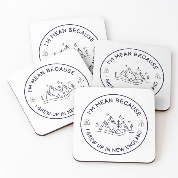Item preview, "I'm Mean Because I Grew Up In New England" Mountains  designed and sold by ecarr8243.