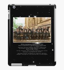 1927 Solvay Conference (deep space NGC3660 bg), posters, prints iPad Case/Skin