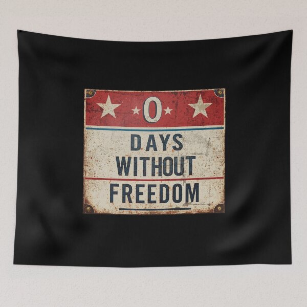 Item preview, Zero Days Without Freedom – USA Meme designed and sold by KapiPrint.