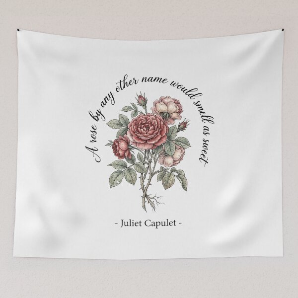 Item preview, A Rose By Any Other Name Would Smell As Sweet Juliet Capulet designed and sold by Fenay Designs.