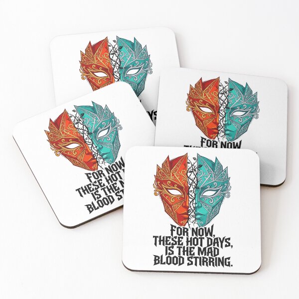 Item preview, For Now These Hot Days Is The Mad Blood Stirring Masquerade designed and sold by Fenay Designs.