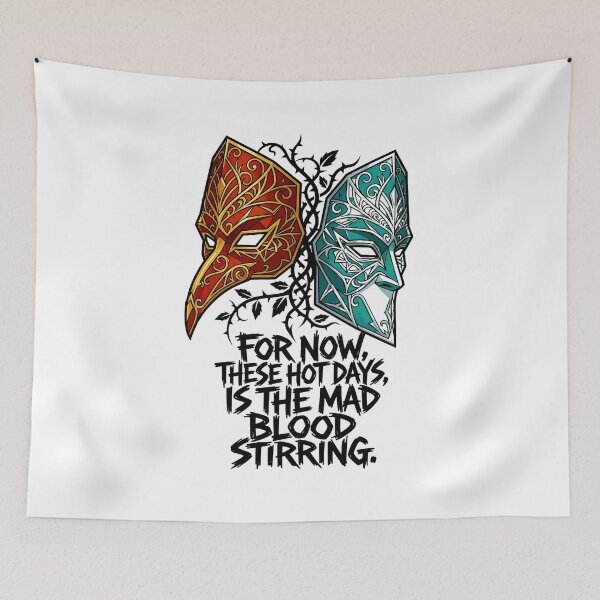 Item preview, For Now These Hot Days Is The Mad Blood Stirring Romeo Juliet designed and sold by Fenay Designs.