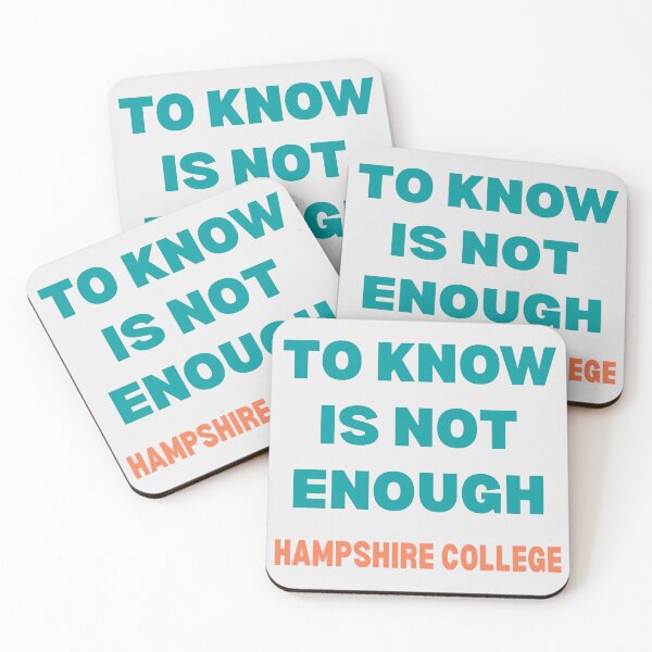 Item preview, Hampshire College, To Know is Not Enough designed and sold by catchicaco.