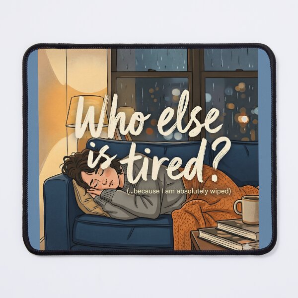 Item preview, Is anyone else tired? designed and sold by Dan Farsaci.