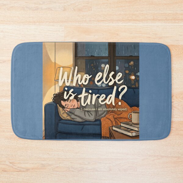 Item preview, Is anyone else tired? designed and sold by Dan Farsaci.