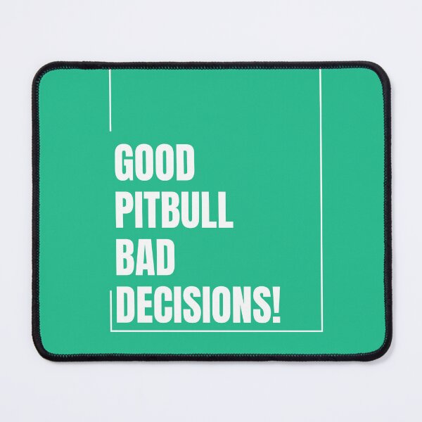 Item preview, Good Dog Bad Decisions designed and sold by Oh my DOG! .