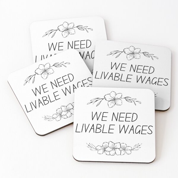 Item preview, WE NEED LIVABLE WAGES designed and sold by CarefulCreation.