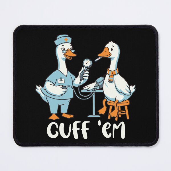 Item preview, Cuff 'Em Goose Nurse Funny Goose Meme ER Nurses designed and sold by Colorfulman.