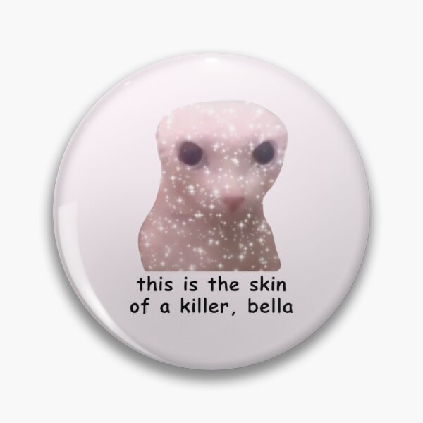 Artikelvorschau, Das ist die Haut einer Killerin, Bella. entworfen und verkauft von sigmatary.