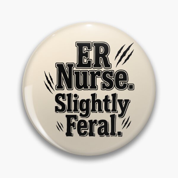 Item preview, Funny ER Nurse Slightly Feral Sarcastic Healthcare Gift Design designed and sold by Dantin.