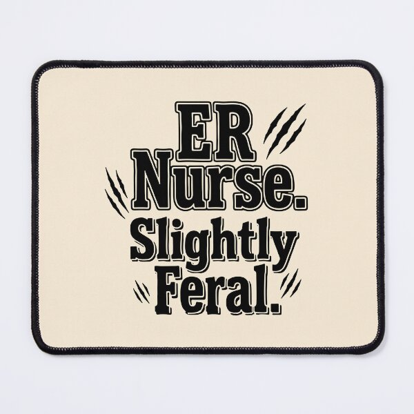 Item preview, Funny ER Nurse Slightly Feral Sarcastic Healthcare Gift Design designed and sold by Dantin.