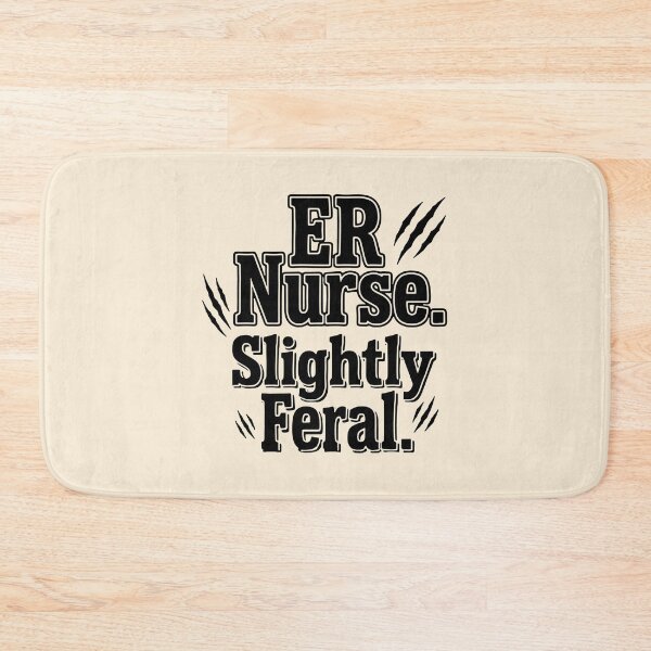 Item preview, Funny ER Nurse Slightly Feral Sarcastic Healthcare Gift Design designed and sold by Dantin.