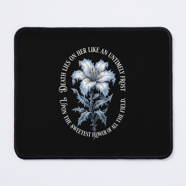 Item preview, Death Lies On Her Like An Untimely Frost Shakespeare Quote designed and sold by Fenay Designs.