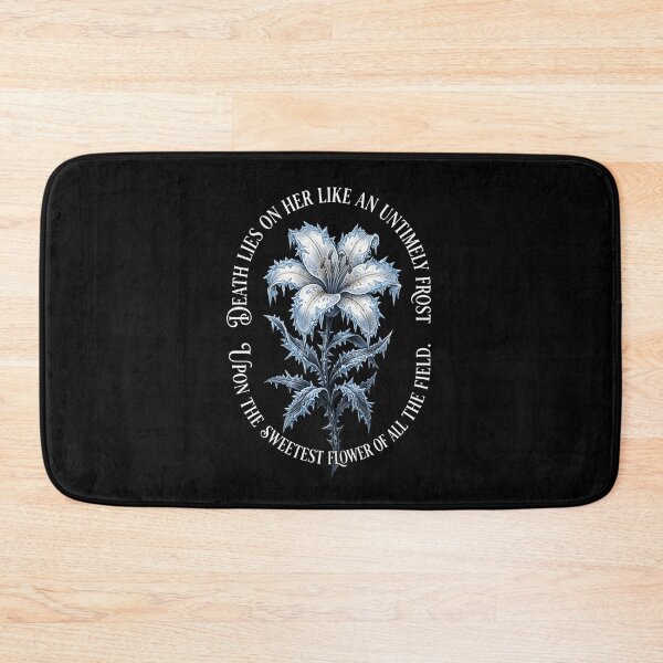 Item preview, Death Lies On Her Like An Untimely Frost Shakespeare Quote designed and sold by Fenay Designs.