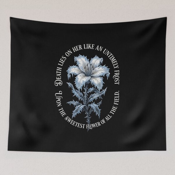 Item preview, Death Lies On Her Like An Untimely Frost Shakespeare Quote designed and sold by Fenay Designs.