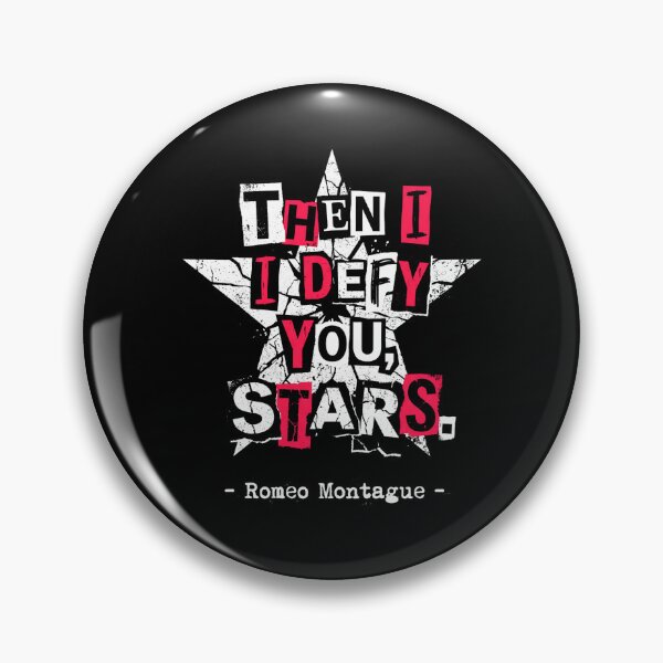Item preview, Then I Defy You Stars Romeo Montague Grunge Shakespeare designed and sold by Fenay Designs.