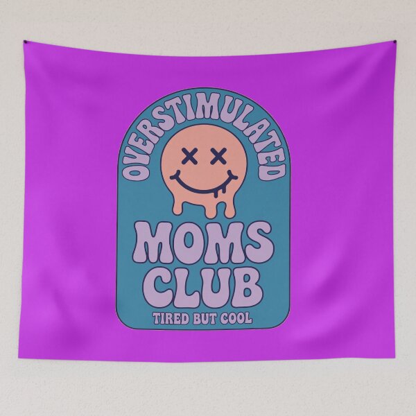Item preview, Overstimulated Moms Club Tired But Cool Funny Mom Life Design designed and sold by NatArtSA.