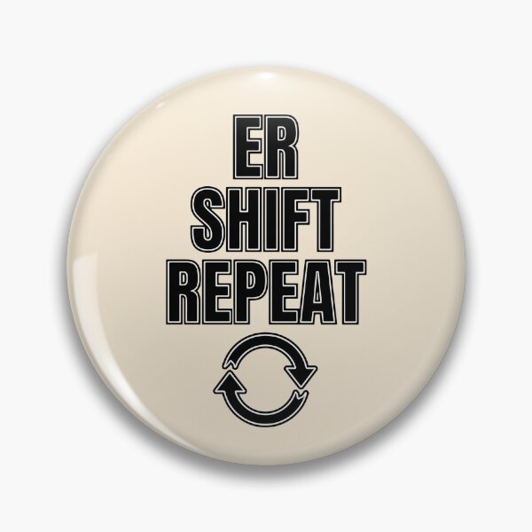 Item preview, ER Shift Repeat Funny Nurse Cycle Gift for ER Staff Design designed and sold by Dantin.