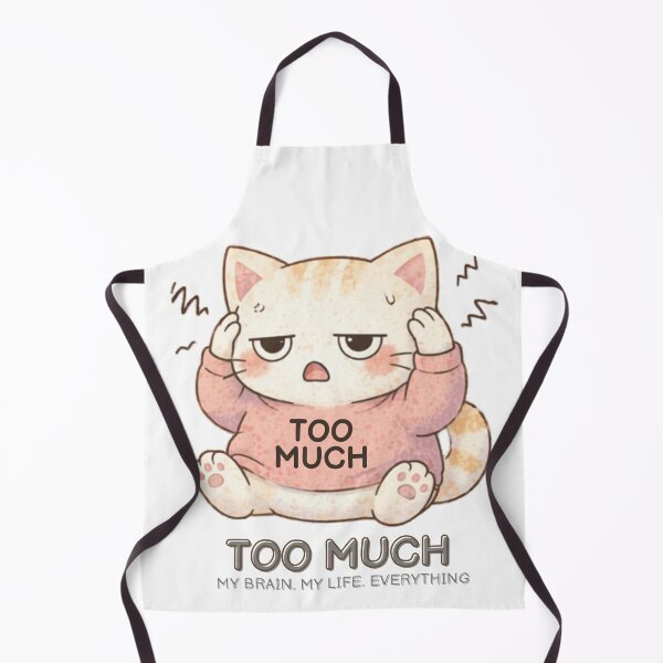 Item preview, Too Much Cat | Cute Kawaii Aesthetic | Overstimulated Mood Design designed and sold by The Mood Index.