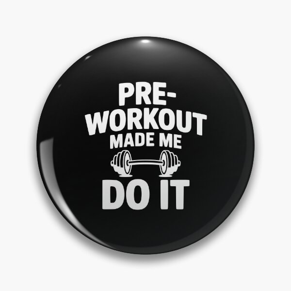Item preview, Pre-Workout Made Me Do It designed and sold by Frank Ring.