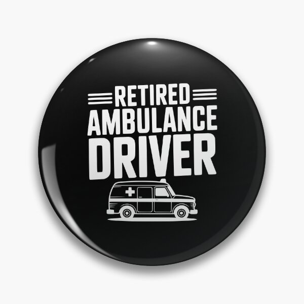 Item preview, Retired Ambulance Driver designed and sold by Frank Ring.