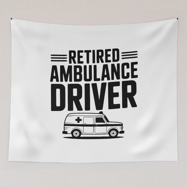 Item preview, Retired Ambulance Driver designed and sold by Frank Ring.