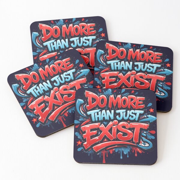 Item preview, Copy of Do more than just exist designed and sold by studioMoSa.
