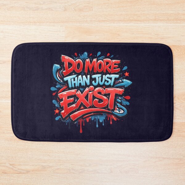 Item preview, Copy of Do more than just exist designed and sold by studioMoSa.