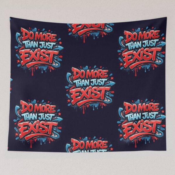 Item preview, Copy of Do more than just exist designed and sold by studioMoSa.