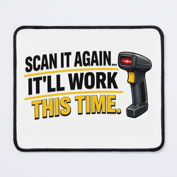 Item preview, Scan It Again It’ll Work This Time Funny Warehouse T-Shirt | Barcode Scanner Humor designed and sold by KeeganDykes.