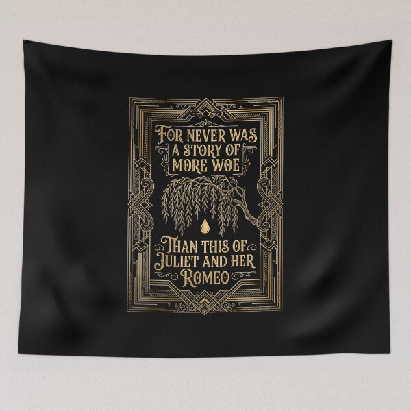 Item preview, For Never Was A Story Of More Woe Romeo And Juliet designed and sold by Fenay Designs.