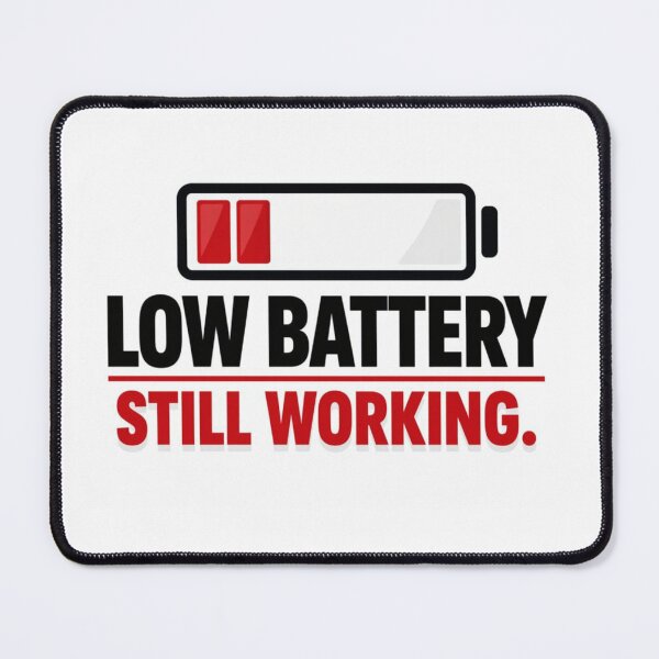 Item preview, Low Battery Still Working Funny T-Shirt | Tired Worker Humor Warehouse Design designed and sold by KeeganDykes.