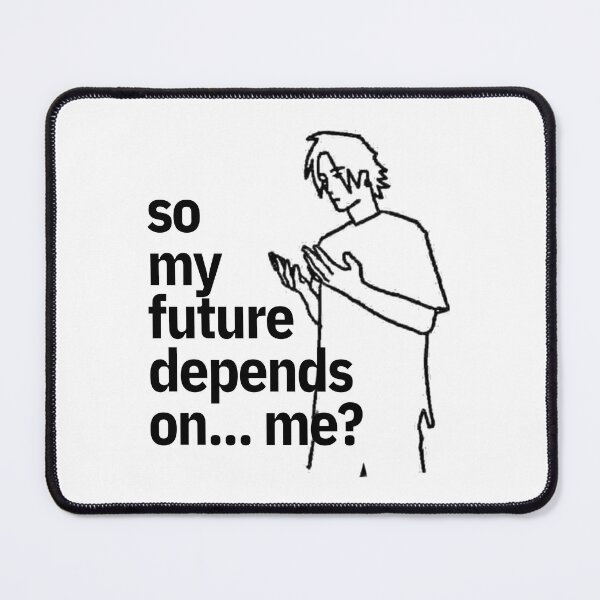 Item preview, so my future depends on me designed and sold by cloudzer0000.