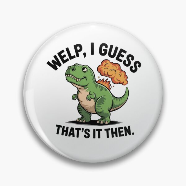 Item preview, Funny I Guess That's It Then Birthday Holiday Gift designed and sold by Mr-wow.