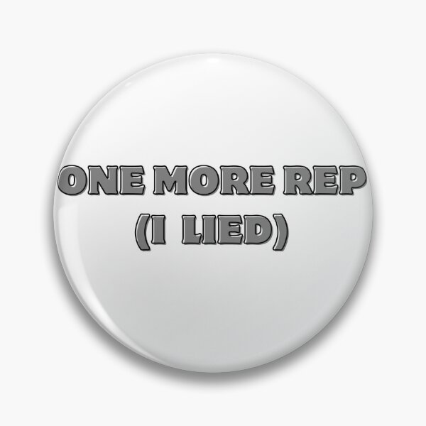 Item preview, ONE MORE REP FITNESS GYM HUMOR MEME  designed and sold by cyclingmania.