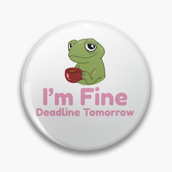Item preview, I’m Fine Deadline Tomorrow Frog Sticker – Cute But Stressed Coffee Meme, Funny Burnout Humor Gift designed and sold by arceeddesign.