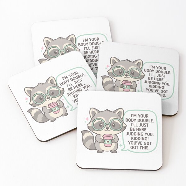 Item preview, Body Double Buddy Sarcastic Adhd Raccoon Sticker designed and sold by PuddlePixels.