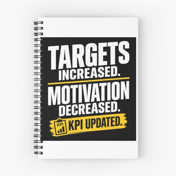Item preview, Targets Increased Motivation Decreased KPI Updated Funny Sales T-Shirt | Sales Humor designed and sold by KeeganDykes.