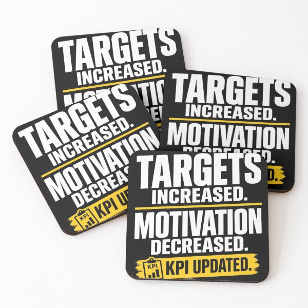 Item preview, Targets Increased Motivation Decreased KPI Updated Funny Sales T-Shirt | Sales Humor designed and sold by KeeganDykes.
