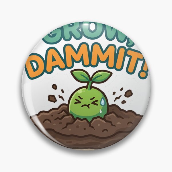 Item preview, Grow Dammit Sassy Plant Parent Frustrated Sticker designed and sold by PuddlePixels.