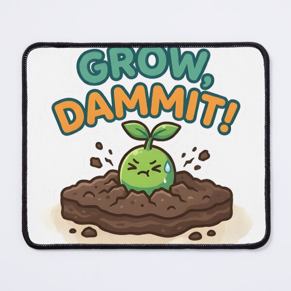 Item preview, Grow Dammit Sassy Plant Parent Frustrated Sticker designed and sold by PuddlePixels.