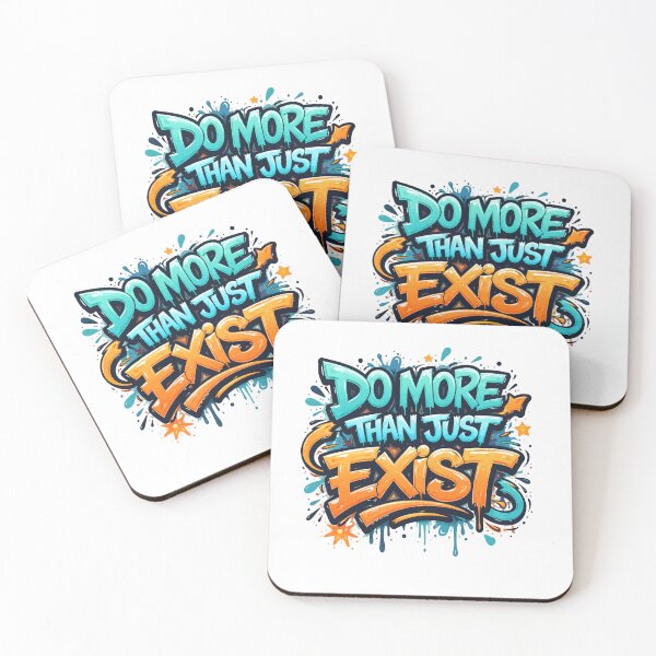 Item preview, Copy of Do more than just exist designed and sold by studioMoSa.
