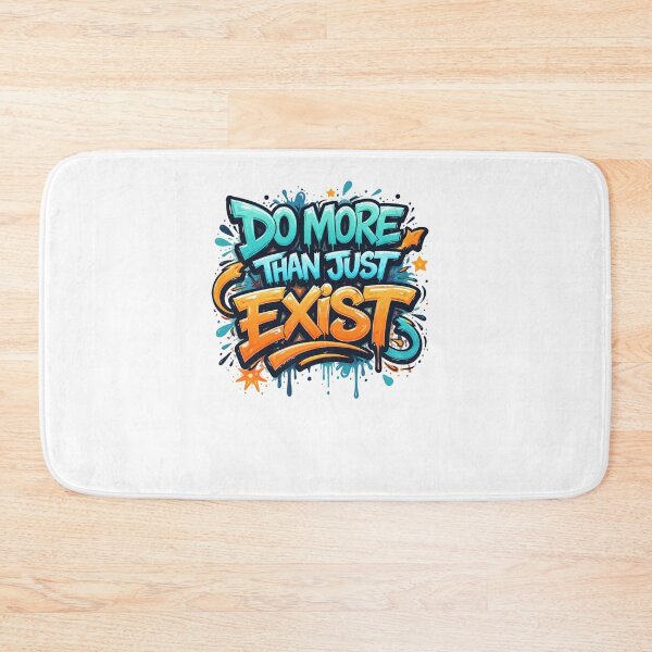 Item preview, Copy of Do more than just exist designed and sold by studioMoSa.