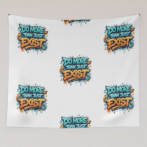 Item preview, Copy of Do more than just exist designed and sold by studioMoSa.