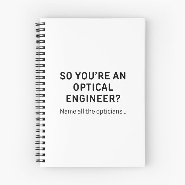 Item preview, So You’re An Optical Engineer? Funny Meme designed and sold by ThePungineer.