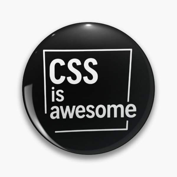 Item preview, CSS is Awesome White – Funny Web Developer Design designed and sold by CtrlAltLaugh.
