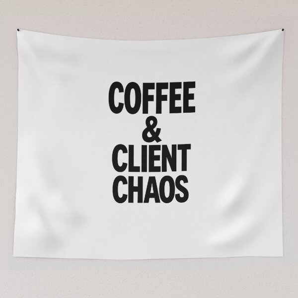 Item preview, Coffee & Client Chaos Funny Freelancer Quote T-Shirt Design designed and sold by Artbysarmina.